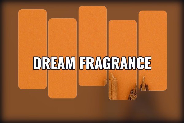 dream fragrance