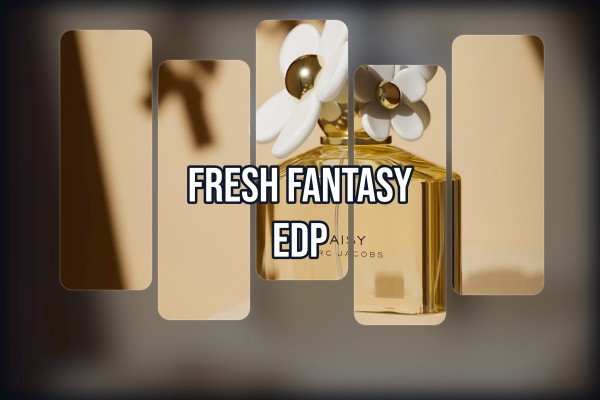 fresh fantasy edp