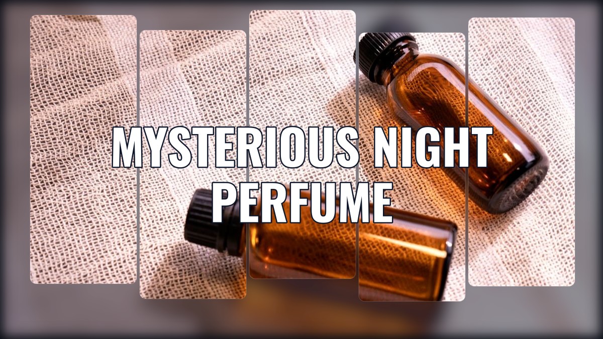 mysterious night perfume