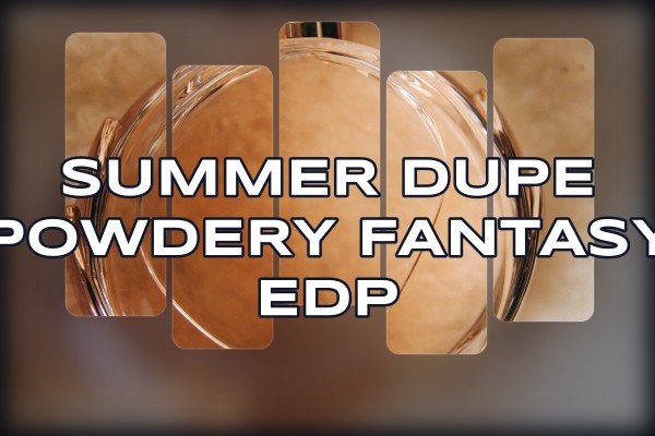 summer dupe powdery fantasy edp